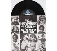 HOLLYWOOD STARS - All the kids on the street / All for love / 1C 006-98 946
