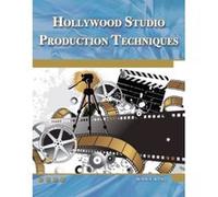 Hollywood Studio Production Techniques (Digital Filmmaker (Mercury Learning)) - [Livre en VO] Winnie Wong (Auteur)
