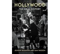Hollywood: The Oral History