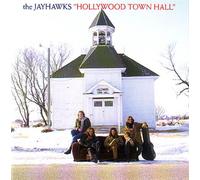 Jayhawks - Hollywood Town Hall [Import]