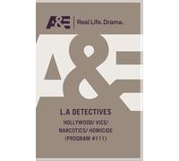 Hollywood/ Vice/ Narcotics/ Homicide (Program #111)
