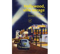 Hollywood, ville mirage - Joseph Kessel - Du Sonneur Eds - broché - Roman