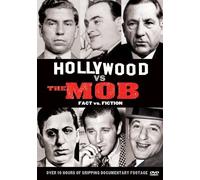 Hollywood VS the Mob: Fact VS Fiction by Various