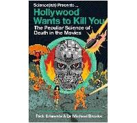 Hollywood Wants To Kill You