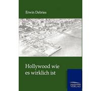 Hollywood Wie Es Wirklich Ist