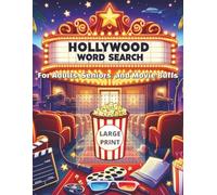 Hollywood Word Search: Movies from 70s, 80s, 90s, 2000s, 2010s, 2020s | Large Print | 8.5x11 inches, 200 pages | 100 Puzzles | For Adults, Seniors, Movie Buffs