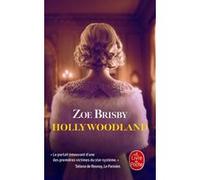 Hollywoodland Zoe Brisby (Auteur)