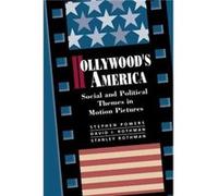 Hollywoods America by Stanley Rothman David J. Rothman, Stanley Rothman, Stephen Powers (Auteur)