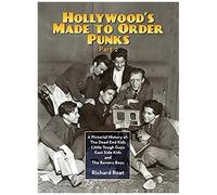 Hollywood's Made To Order Punks, Part 2