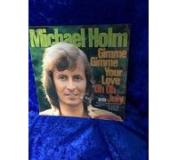 HOLM, Michael - Gimme gimme your love / Oh oh July / 12 303 AT