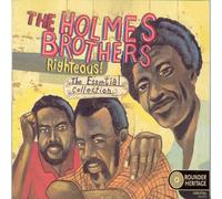 Holmes Brothers, The - Righteous !