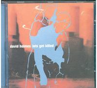 Holmes, David - Let's Get Killed [Import]