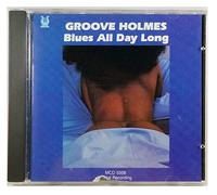 Holmes, Groove - Blues All Day Long