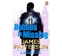 Holmes Is Missing: The follow-up to the Sunday Times bestselling mystery thriller