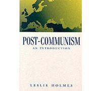 Holmes, L: Post-Communism