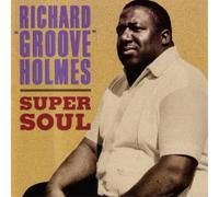 Holmes,Richard Groov - Super Soul [Import]