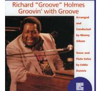 Holmes, Richard - Groovin' with Groove