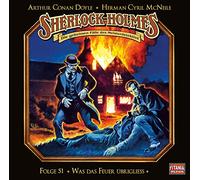 Holmes,Sherlock - Folge 51-Was das Feuer Übrigließ [Import]