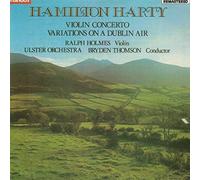 Holmes – Harty – Concerto pour violon / Variations sur Dublin Air – NAXOS