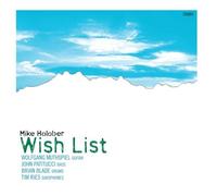 Holober, Mike - Wish List