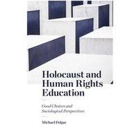 Holocaust and Human Rights Education by Polgar & Michael Penn State Hazleton & USA Inconnu (Auteur)
