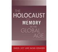 Holocaust And Memory In The Global Age by Daniel Levy Daniel Levy, Natan Sznaider (Auteur)