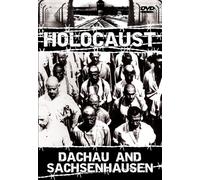 Holocaust: Dachau & Sachsenhausen [Import anglais]