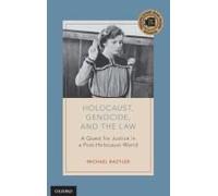 Holocaust, Genocide, And The Law