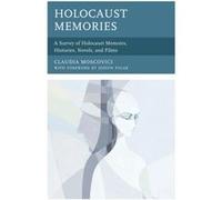 Holocaust Memories by Claudia Moscovici Claudia Moscovici (Auteur)