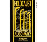 Holocaust - the Liberation of Auschwitz [VHS]