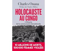 Holocauste au Congo: L'Omerta de la communauté internationale