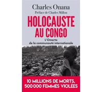 Holocauste au Congo L'Omerta de la communauté internationale - Charles Onana - L'artilleur - broché - Essai