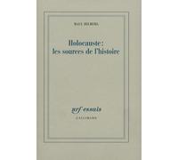 Holocauste – Les Sources d'une histoire – Gallimard