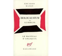 Holocaustum ou Le borgne - Edouard Manet - Gallimard - broché - Théâtre