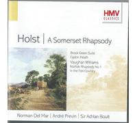 Holst A Somerset rhapsody. brook green suite.egdon heath.vaughan williams norfolk rhapsody N01 in the fen country. [UK Import]