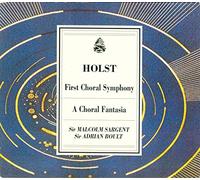 Holst - First Choral Symphony Opus 51