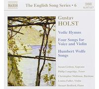 G. Holst – Hymnes védiques / Mélodies Opus 16 & Opus 35 – Import – NAXOS