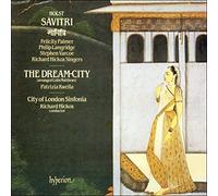 Holst, G. - Savtri/Dream City