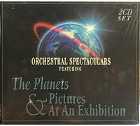 Holst - Orchestral Spectaculars: Planets/Pictures Exhib