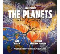 Holst: The Planets - Deborah Cheetham Fraillon: Earth