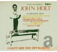 Holt John - I Can't Get You Off My Mind [Import]