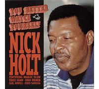 Holt, Nick - You Better Watch Yourself [Import]