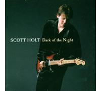 Holt,Scott - Dark of The Night [Import]
