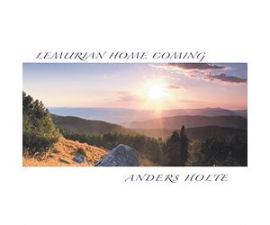 Holte,Anders - Lemurian Home Coming