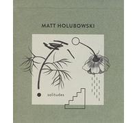 Holubowski,Matt - Solitudes [Import]