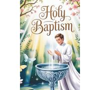 Holy Baptism Memory Book: A Timeless Keepsake for a Baby Girl’s Baptism | Elegant 6x9 Hardcover Guest & Memory Book