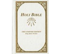 Holy Bible: Containing the Old and New Testaments in the Authorized King James Version; The Comfort Edition
