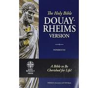 Holy Bible: Douay Rheims Version