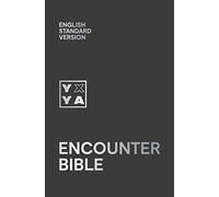 Holy Bible: English Standard Version (ESV) Encounter Bible