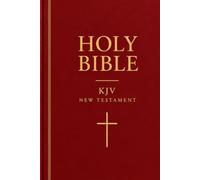 Holy Bible: KJV New Testament: King James Version: God’s Word for a Brighter Tomorrow